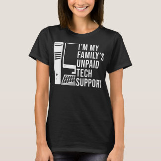 T-shirt Im Mes Familles Support Technique Non Payé Drôle T