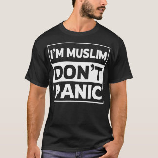 T-shirt im musulman ne paniquer art islamique citations 1