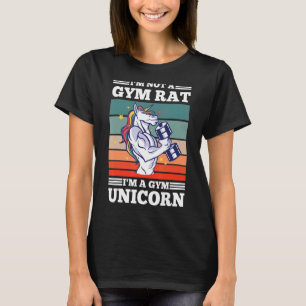 T-shirt I'm Not A Gym Rat I'm A Gym Unicorn Lustiger Spruc