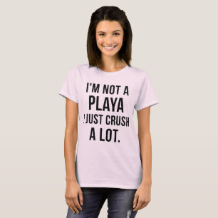 T-Shirt I'm not a player
