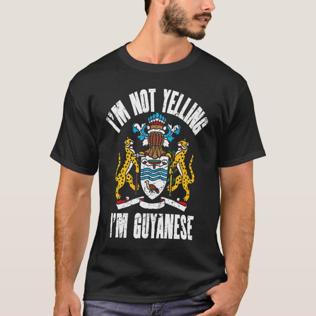 T-shirt I'm Not Yelling I'm Guyanese Retro Distressed Guya (Devant)