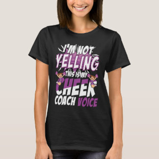 T-shirt I'm Not Yelling This Is My Cheer Coach Voice Cheer