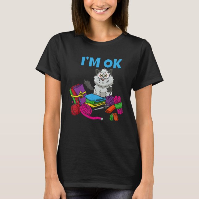 T-shirt I'm OK Cat Whisperer Kitten  Quilting Dressmaking (Devant)