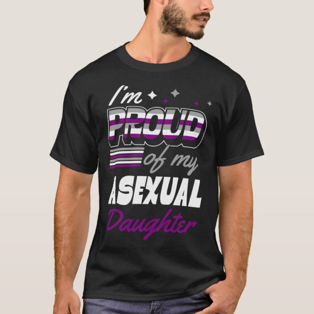 T-shirt I'm Proud Of My Asexual Daughter Supportive Mom Da (Devant)