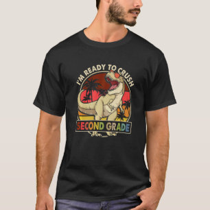 T-shirt I'm Ready To Crush 2nd grade Back To School Dinosa