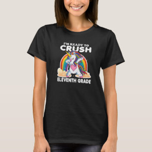 T-shirt I'm Ready to Crush Eleventh Grade Unicorn 1st Day