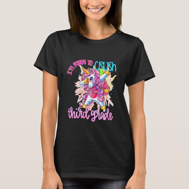 T-shirt I'm Ready To Crush Third Grade Back To School 3rd  (Devant)
