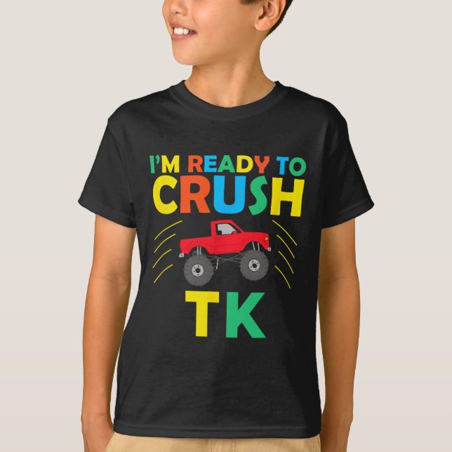 T-shirt I'm Ready To Crush Tk Dinosaur Back To School Funn (Devant)