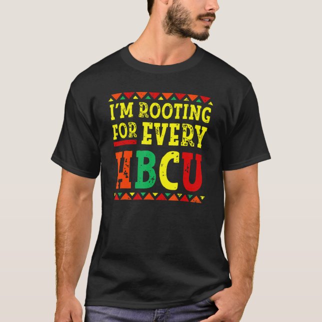 T-shirt I'm Rooting For Every HBCU African Pride Black His (Devant)