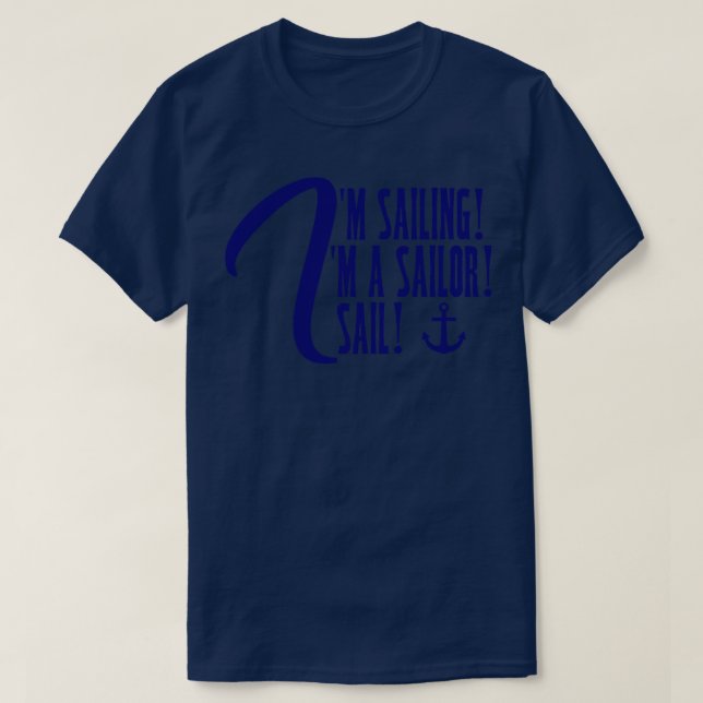 T-shirt Im Sailing Je suis un voilier I Sail (Design devant)