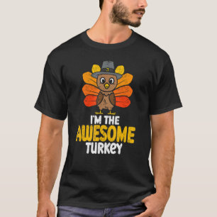 T-shirt I'm The Awesome Turkey Bon thanksgiving 2022 Aut