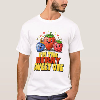 T-shirt I'm The Berry Sweet One Birthday Fruit Art.