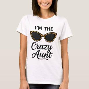 T-Shirt - "I'm The Crazy Tante" Oeil de chat