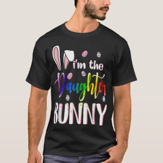 T-shirt I'm The Daughter Gay Lgbt Bunny Matching Family Ea