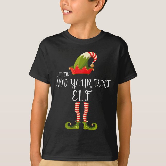 T-shirt Im The Elf Add Your Text Christmas  (Devant)