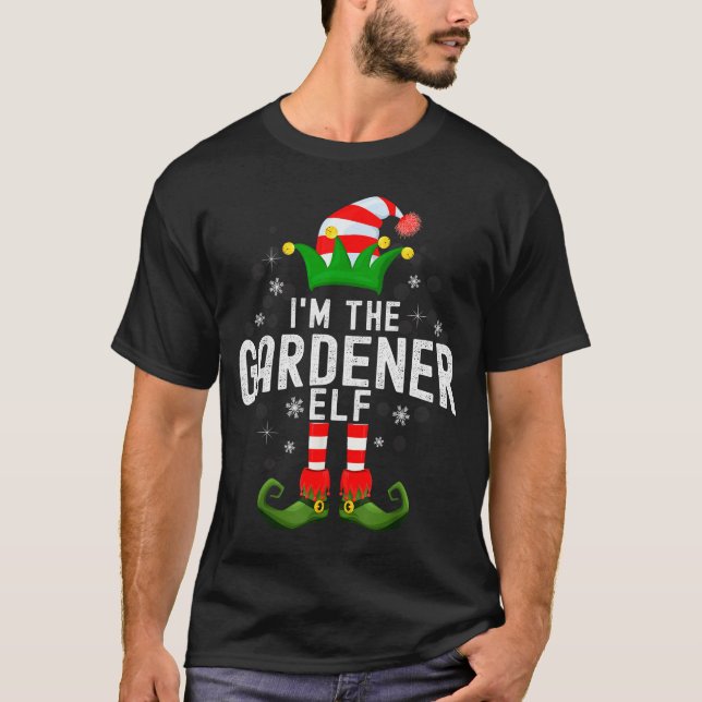 T-shirt I'm The Gardener Elf Christmas Family Pjs Costume  (Devant)