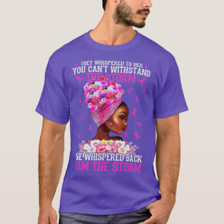 T-shirt I'm The Storm Strong Women Breast Cancer Warrior P