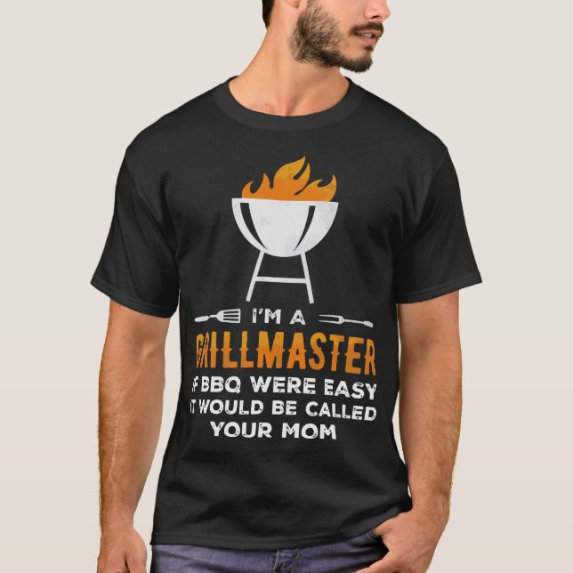 T-shirt Im un maître de gril si le BBQ étaient drôle (Devant)