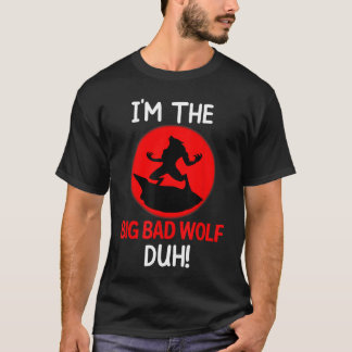 T-shirt Imhe Bad Wolf Duh Costume Funny DIY Halloween Part