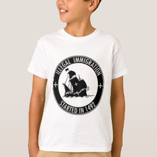 T-shirt Immigration illégale commencée en 1492