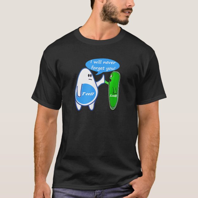 T-shirt Immunologie Fun Chemise T Cellule Jamais Oublié (Devant)