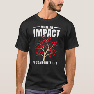 T-shirt Impact dans le DSP de vie de quelqu'un