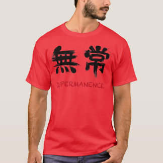 T-shirt Impermanence