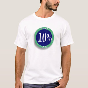 T-shirt Impôt maximum, TVA, assurance nationale 10%
