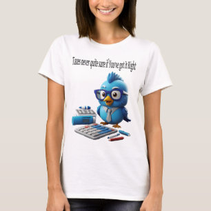 T-shirt Impôts : Ne Savez Jamais Si Vous Avez Bien Compris