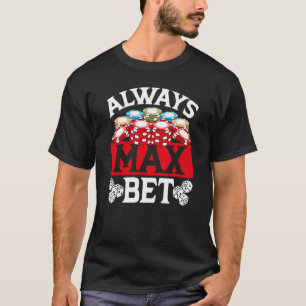 T-shirt Impression au verso Casino Toujours Max Bet