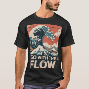 T-shirt Impression d'art de vague Go With The Flow