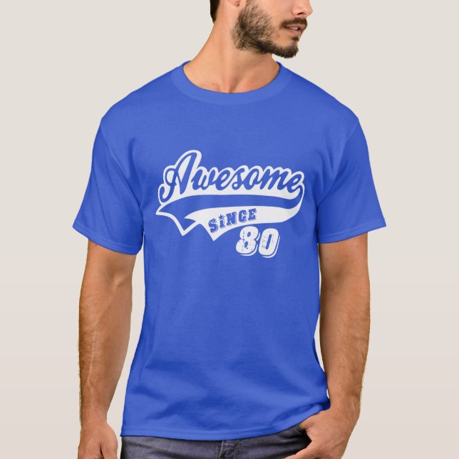 T-shirt Impressionnant depuis 1980 (Devant)