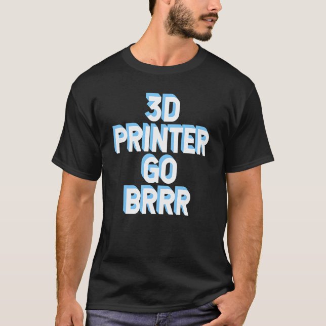 T-shirt Imprimante 3d Aller Brr 1 (Devant)