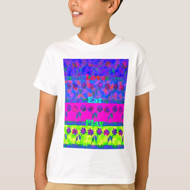 T-shirt Imprimer Art Motivational Vibrant "Eat Love & Play (Devant)