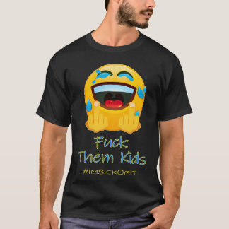 T-shirt Imsickofit Ftk Fuckhem boy