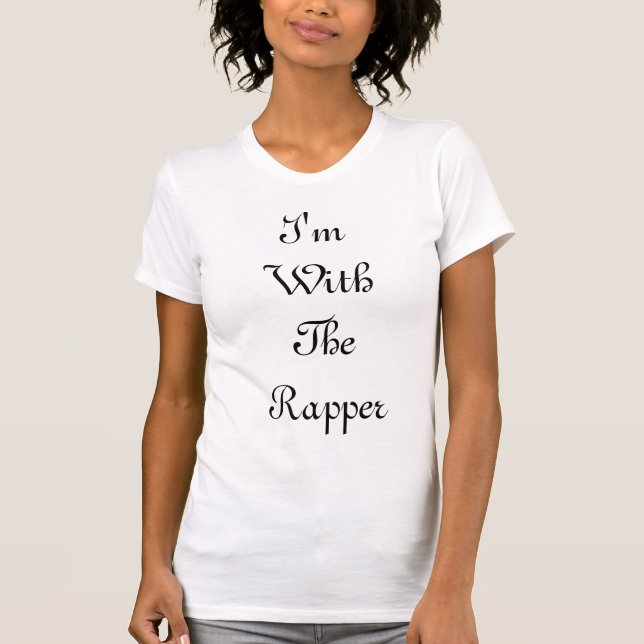 T-shirt I'mWithTheRapper (Devant)