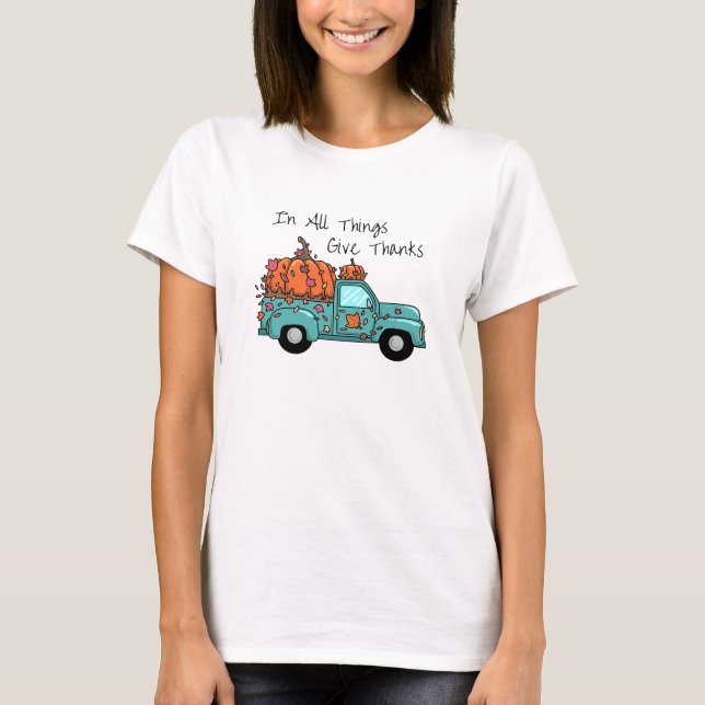 T-shirt In All Things Give Thanks (Devant)