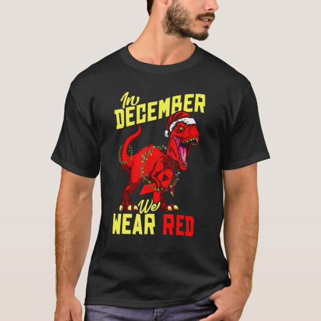 T-shirt In December We Wear Red Ribbon Symbol Rex HIV Awar (Devant)