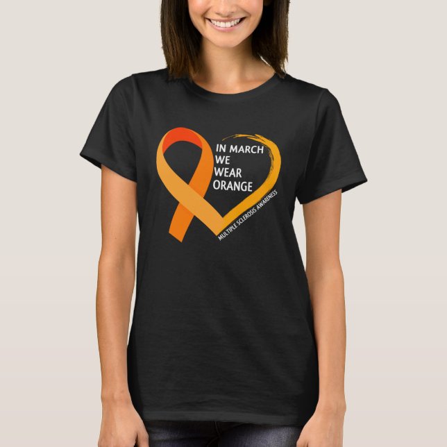 T-shirt In March We Wear Orange  Multiple Sclerosis Awaren (Devant)
