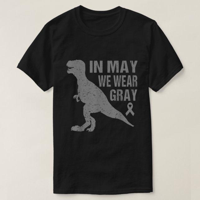 T-shirt In May We Wear Gray Brain Cancer Awareness Ribbon  (Design devant)