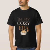T-shirt In My Cozy Era | Esthétique d'Automne