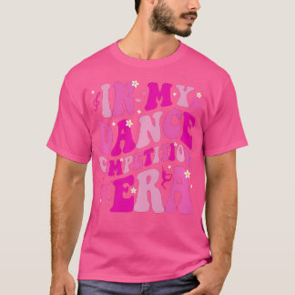 T-shirt In My Dance Competition Era Ballet Dancer Girls Mo