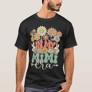 T-shirt In My Mimi Era Floral Hippie Groovy Retro Matching