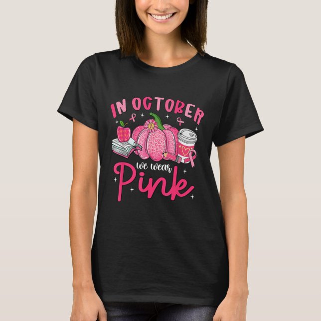 T-shirt In October We Wear Nk Breast Cancer Awareness Teac (Devant)