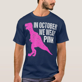 T-shirt In October We Wear Pink Breast Cancer Awareness Ki