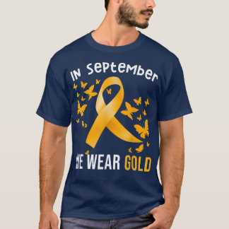 T-shirt In September We Wear Gold Childhood Cancer Awarene