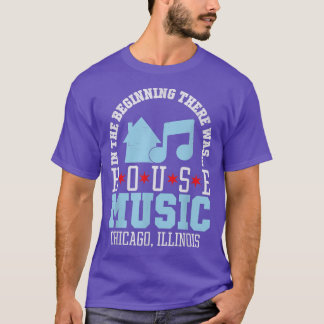 T-shirt In The Beginning There Was House - Chicago House M