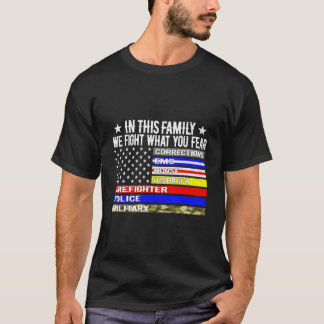T-shirt In This Family We Fight W You Fear Us Thin Line Fl