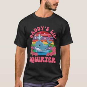 T-shirt Inapproprié Dny Daddy's Lil Squirter Embarrass
