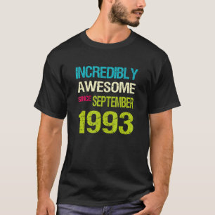 T-shirt Incredibly Awesome Since September 1993 Birthday